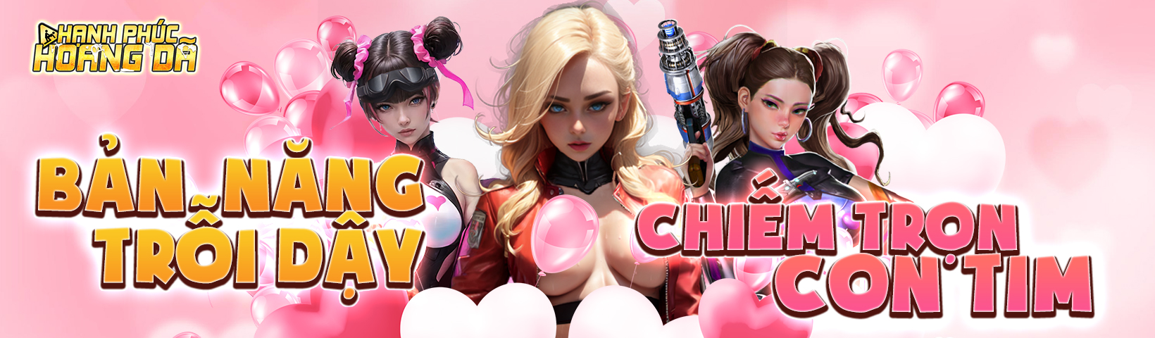 Bản năng trỗi dậy- Chiếm hữu trọn con tim- Hạnh Phúc Hoang Dã